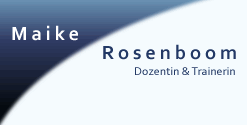 Maike Rosenboom - Dozentin & Trainerin